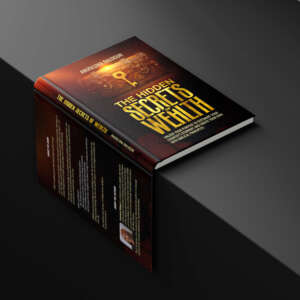 The Hidden Secret Of Wealth